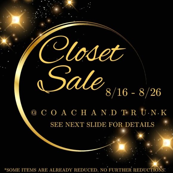 CLOSET WIDE SALE Handbags - HUGE CLOSET SALE GOING ON UNTIL AUG 26. 2024